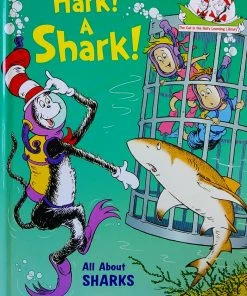 Random House Books Hark! A Shark! All About Sharks